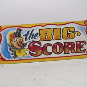 A Carnival Signs that says the big score.